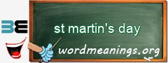 WordMeaning blackboard for st martin's day